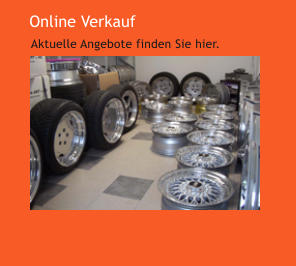 Online Verkauf  Aktuelle Angebote finden Sie hier.